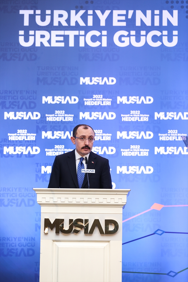 Ticaret Bakanı Muş, “MÜSİAD 2022 Dengeli ve Güçlü Büyüme Hedefleri” toplantısında konuştu: