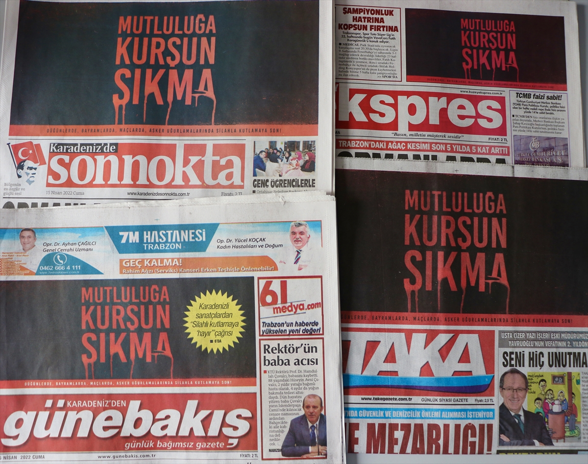 Trabzon'da “mutluluğa kurşun sıkma” çağrısı