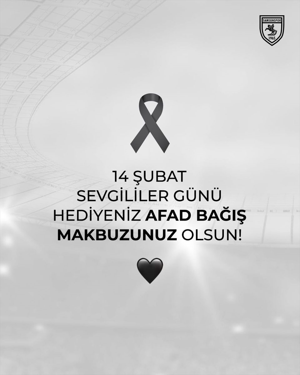 Samsunspor, “14 Şubat Sevgililer Günü hediyeniz AFAD bağış makbuzu olsun”