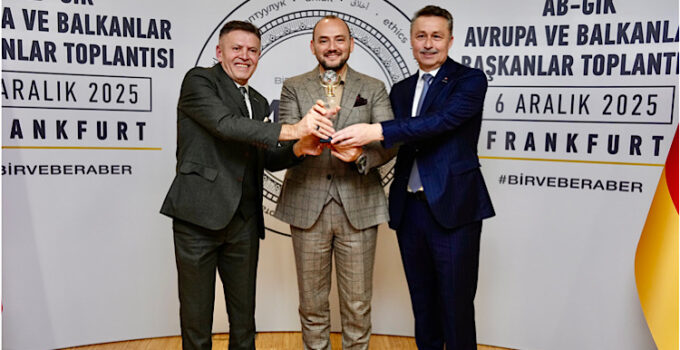 MÜSİAD Hessen, Avrupa ve Balkanlar’da Yılın En Başarılı Şubesi Seçildi