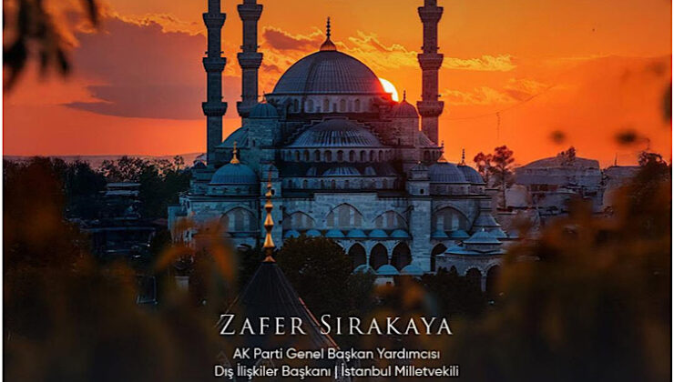 Zafer Sırakaya’dan Ramazan Tebriği