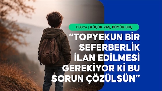 Suça sürüklenen çocukları “kayıp kuşak” riskinden koruma çağrısı