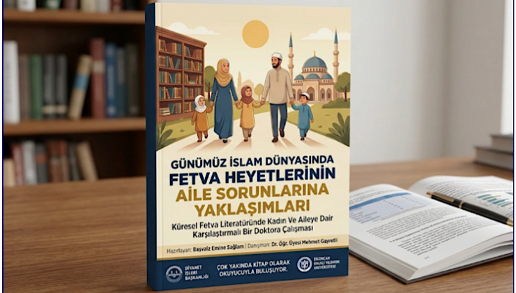‘2026-2035 Aile ve Nüfus On Yılı’ Vizyonuna Akademik ve İlmi Bir Katkı