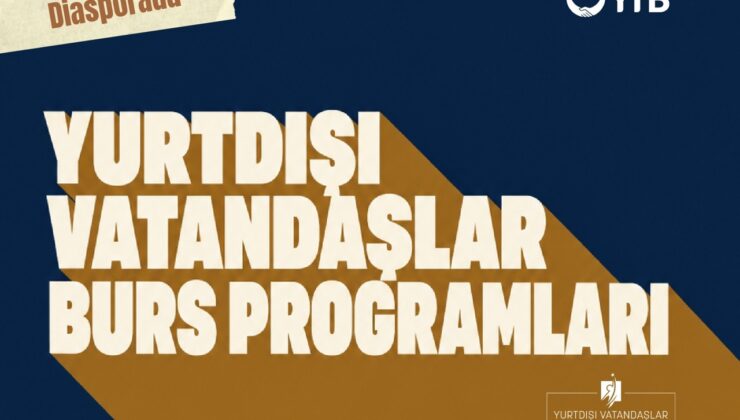 YTB Yurt Dışındaki Vatandaşların Eğitim Yolculuğunu Burs Programlarıyla Destekliyor