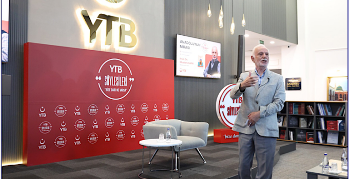 YTB Söyleşileri’nde “Anadolu’nun Mirası” Konuşuldu