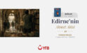 Edirne’nin Ahmet Abisi